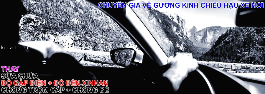 Sửa Hàn kính xe | sửa Hàn kiếng xe | sửa Hàn kính ôtô | sửa Hàn kính ô tô | sửa hàn kính xe ô tô | sửa Hàn kính xe hơi | sửa Hàn kính trước | sửa Hàn kính trước | sửa Hàn kính trước | sửa Hàn kiếng trước | Kính cửa | kính hông | kính sau | kính lưng | kính hậu | gương chiếu hậu | kính chiếu hậu